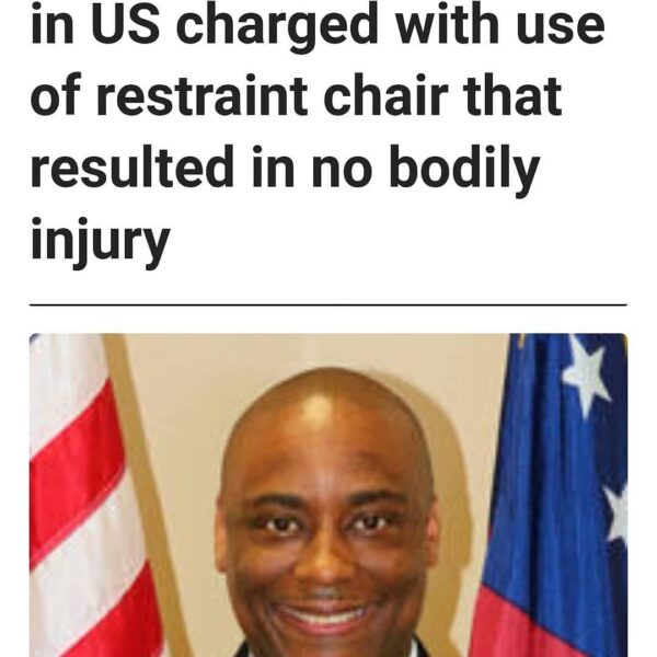 1st sheriff in US History charged with use of restraint chair that caused no bodily injury