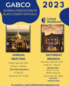 Georgia Association of Black County Officials Annual meeting today 3pm at Savannah City Hall and Brunch tomorrow at J.W. Marriott 11am to 1pm