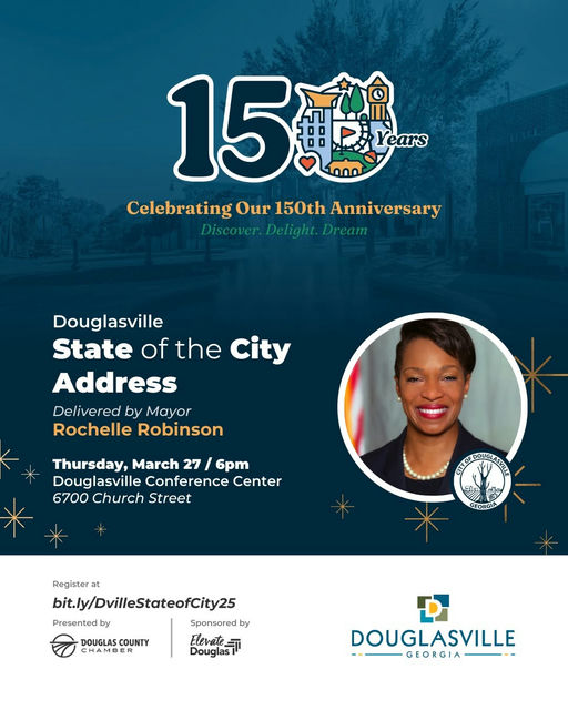 Join the community in celebrating a remarkable milestone at the 2025 State of the City Address in Douglasville. Commemorate 150 years of achievement with the theme "Discover. Delight. Dream!" This event promises to be a highlight of the year, bringing together local leaders and residents. Be part of the celebration by registering now. Click the link in the bio for free registration and ensure a spot at this memorable gathering. #Douglasville #StateOfTheCity #150Years #CelebrateCommunity #DiscoverDelightDream #DouglasCountyChamber #RegisterNow Media Credit: City of Douglasville, GA