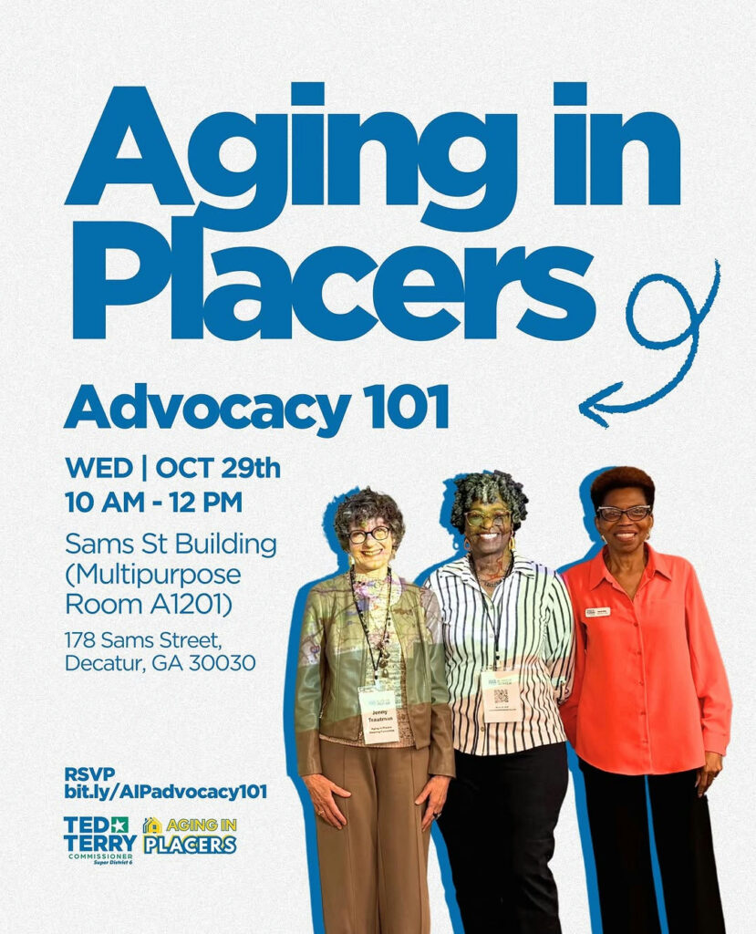 Join Commissioner Terry and the Aging in Placers in learning more about Advocacy in DeKalb County. We’ll be walking you through the fundamentals of DeKalb County government and how you may choose to advocate for aging in place. Whether you are an Aging in Placer or not, you’re welcome to join and learn more about Advocacy 📆 Wed. Oct 29 🕙 10 AM - 12 PM 📍178 Sams Street, Decatur, GA 30030 Multipurpose Room A1201 — Team Commissioner Terry