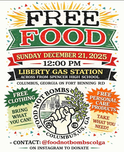 Join the community this Sunday to support Food Not Bombs! Come to 1103 Fort Benning Rd at 12pm on the 21st to share a hot meal and essential items with those in need. This is a wonderful opportunity to show compassion, and your contributions can make a significant impact. Whether it’s food donations or winter clothing, every bit helps in making someone’s day brighter. Volunteering is also an option if you want to get more involved in this great cause. Together, let’s unite to help our neighbors in Columbus! Media Credit: Columbus Indivisible